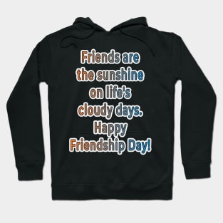 Sunshine of Friendship: Celebrating Friendship Day Hoodie